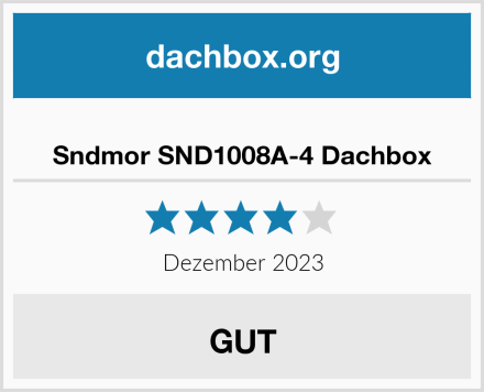  Sndmor SND1008A-4 Dachbox Test
