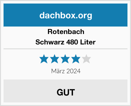Rotenbach Schwarz 480 Liter Test